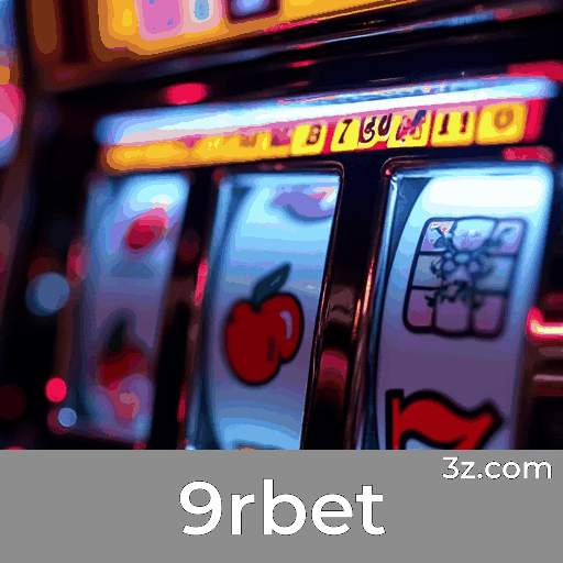 9rbet: Sua Plataforma de Apostas Confiável e Rápida